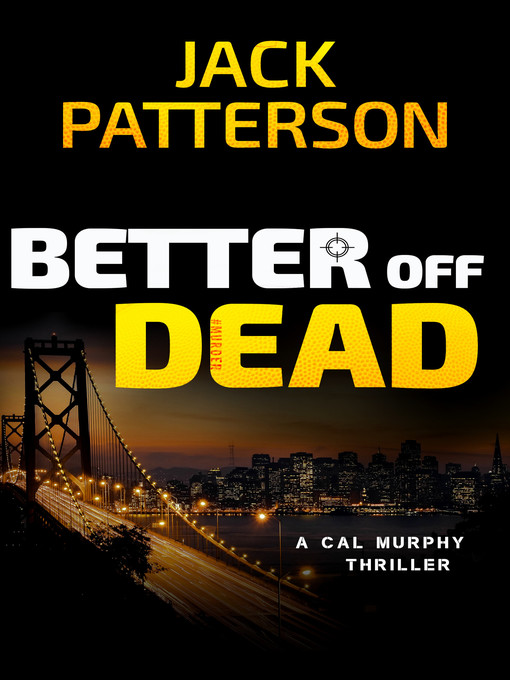 Title details for Better off Dead by Jack Patterson - Available